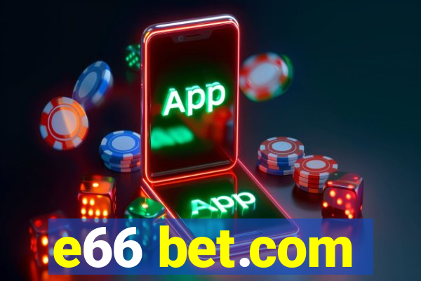 e66 bet.com